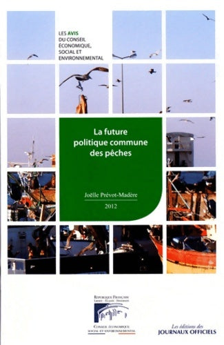 Livrenpoche : La future politique commune des pêches - Collectif - Livre
