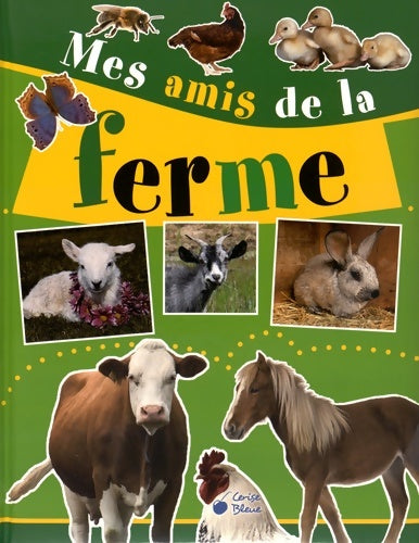 Livrenpoche : Mes amis de la ferme - Collectif - Livre