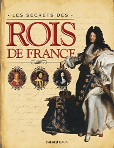 Livrenpoche : Les secrets des rois de France - Collectif - Livre