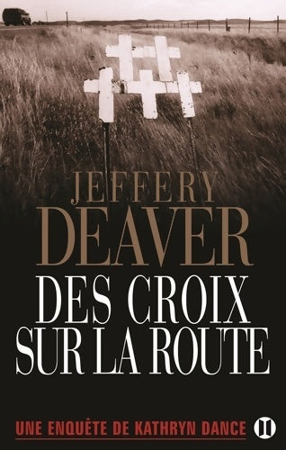 Livrenpoche : Des croix sur la route - Jeffery Deaver - Livre