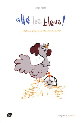 Livrenpoche : Alle les bleus ! - Maaki Vaasa - Livre