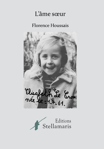 Livrenpoche : L'âme soeur - Florence Houssais - Livre