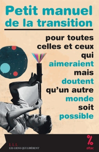 Livrenpoche : Petit manuel de la transition - ATTAC - Livre