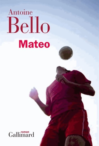 Livrenpoche : Mateo - Antoine Bello - Livre