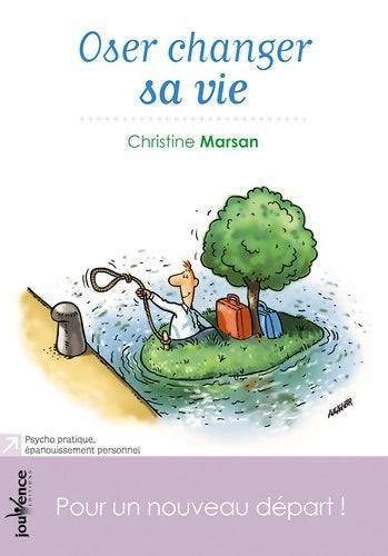 Livrenpoche : Oser changer sa vie - Christine Marsan - Livre