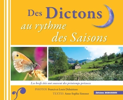 Livrenpoche : Des Dictons aux rythmes des saisons - Anne-Sophie Simonet - Livre
