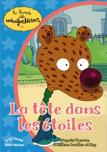 Livrenpoche : La bande des minijusticiers Tome IV : La tête dans les étoiles - Hélène Bruller - Livre