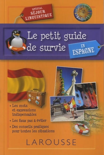 Livrenpoche : Le petit guide de survie en Espagne - Collectif - Livre