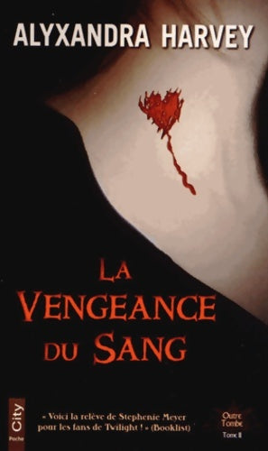 Livrenpoche : La vengeance du sang - Harvey-a - Livre