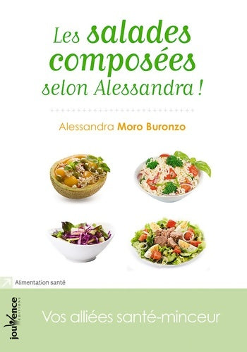 Livrenpoche : Salades composées selon Alessandra ! - Alessandra Moro Buronzo - Livre
