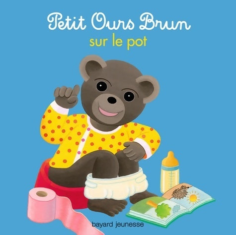Livrenpoche : Petit ours brun et le pot - Marie Aubinais - Livre