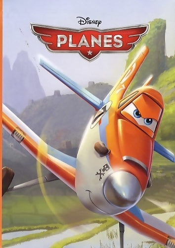 Planes - Disney -  Disney lecture - Livre