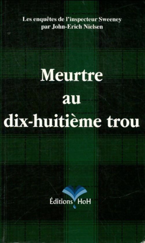 Livrenpoche : Meurtre au dix-huitème trou - Nielsen John-Erich - Livre