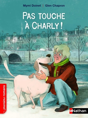 Livrenpoche : Pas touche à Charly !  - Mymi Doinet - Livre