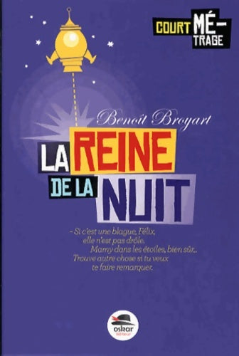 Livrenpoche : La reine de la nuit - Benoît Broyart - Livre