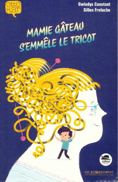 Livrenpoche : Mamie Gâteau s'emmêle le tricot - Gwladys Constant - Livre