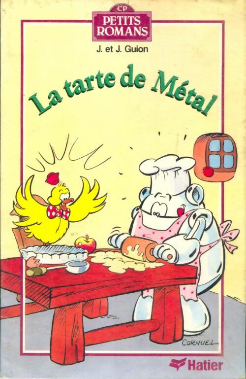 Livrenpoche : La tarte de Métal - Jeanine Guion - Livre
