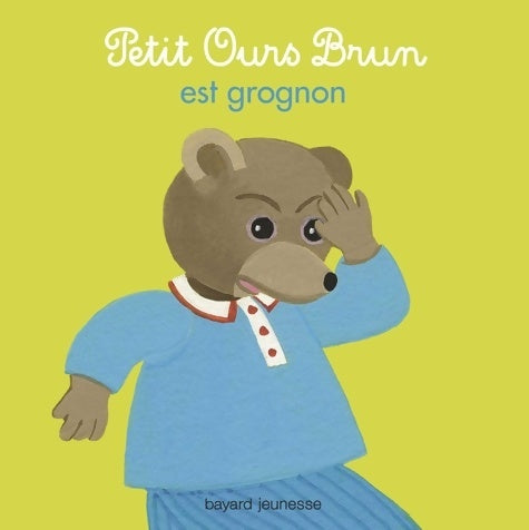 Livrenpoche : Petit Ours brun est grognon - Marie Aubinais - Livre
