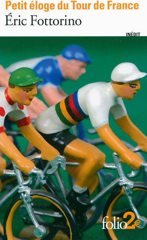 Petit éloge du Tour de France - Eric Fottorino -  Folio - Livre
