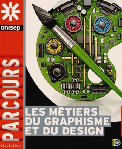 Livrenpoche : Les métiers du graphisme et du design - Collectif - Livre
