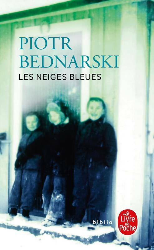 Livrenpoche : Les neiges bleues - Piotr Bednarski - Livre