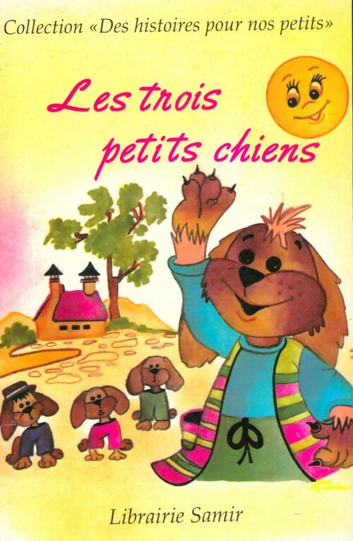 Livrenpoche : Les trois petits chiens - Xxx - Livre