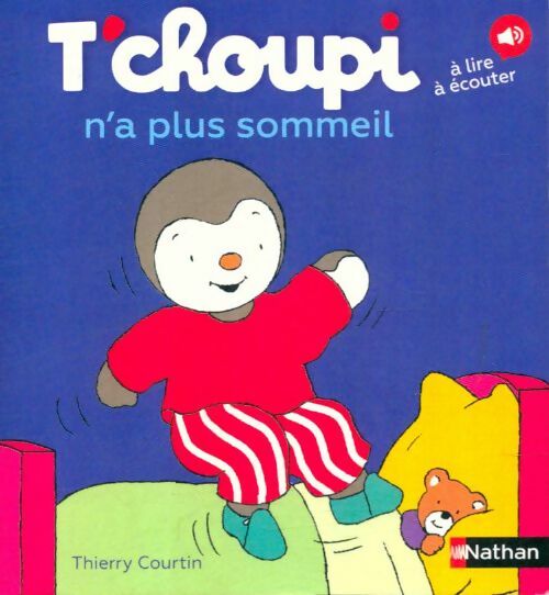 Livrenpoche : T'choupi n'a plus sommeil - Thierry Courtin - Livre