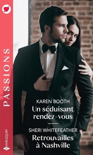 Livrenpoche : Un séduisant rendez-vous / Retrouvailles à Nashville - Karen Booth - Livre