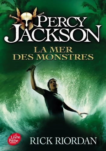 Livrenpoche : Percy Jackson Tome II : La mer des monstres - Rick Riordan - Livre