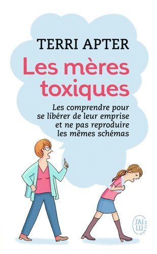 Les mères toxiques - terri Apter - Livre