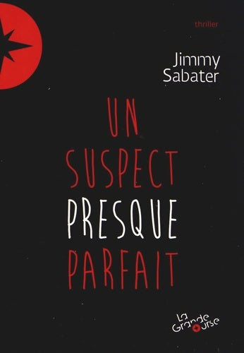 Livrenpoche : Un suspect presque parfait - Jimmy Sabater - Livre
