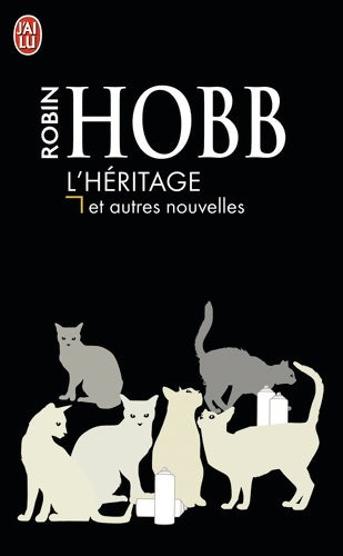 Livrenpoche : L'héritage et autres nouvelles - Robin Hobb - Livre
