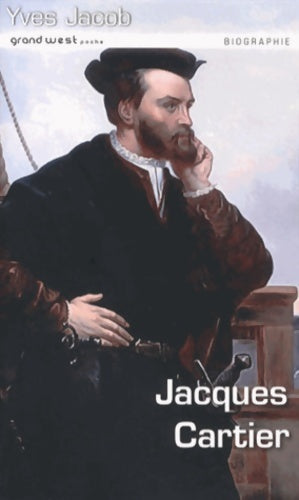 Livrenpoche : Jacques Cartier - Yves Jacob - Livre