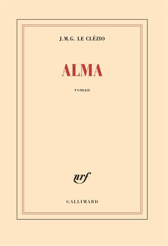 Livrenpoche : Alma - Jean-Marie Gustave Le Clézio - Livre