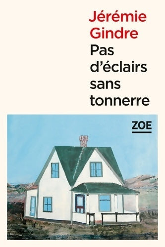 Livrenpoche : Pas d'éclairs sans tonnerre - Jérémie Gindre - Livre