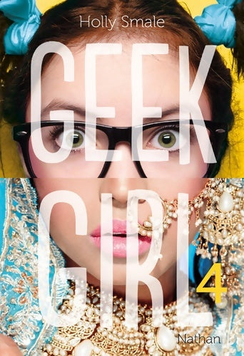 Livrenpoche : Geek girl Tome IV - Holly Smale - Livre