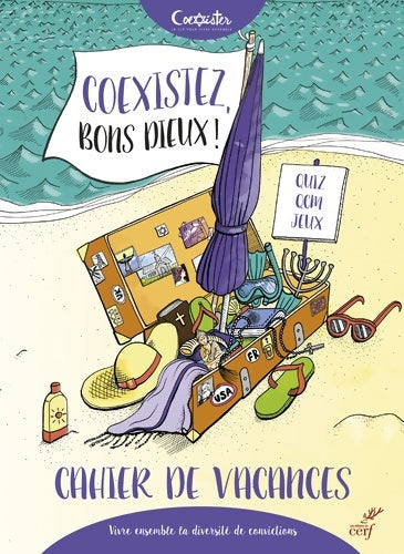 Livrenpoche : Coexistez, bons dieux ! Cahier de vacances - Collectif - Livre