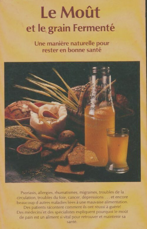 Livrenpoche : Le moût et le grain fermenté - Collectif - Livre