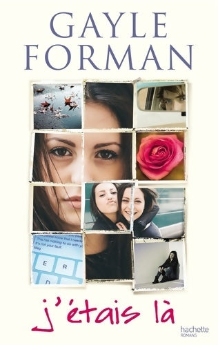Livrenpoche : J'étais là - Gayle Forman - Livre