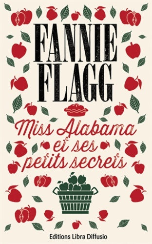 Livrenpoche : Miss Alabama et ses petits secrets - Fannie Flagg - Livre