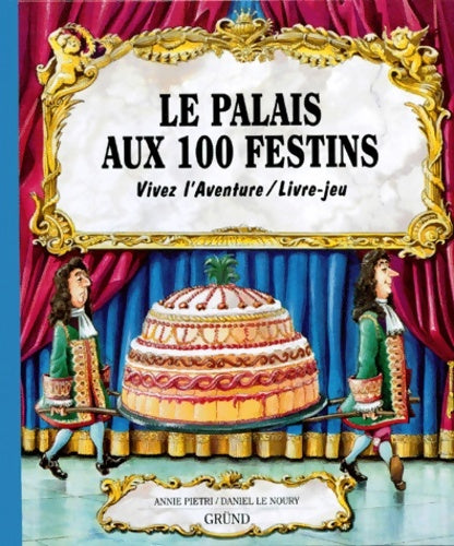 Livrenpoche : Le Palais aux 100 festins - Daniel Le Noury - Livre