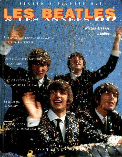 Livrenpoche : Les Beatles et les années 60 - Michka Assayas - Livre