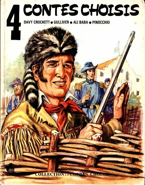 Livrenpoche : 4 contes choisis : Davy crockett / Gulliver / Ali Baba / Pinocchio - Mongeroult - Livre