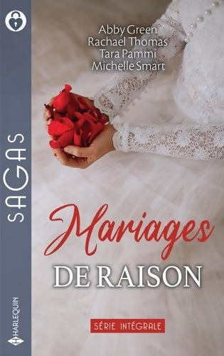 Mariages de raison : Un week-end bouleversant-la fierté d'un homme d'affaires-sous l'emprise d'un cheikh / D'orageuses retr - Abby Green - Livre