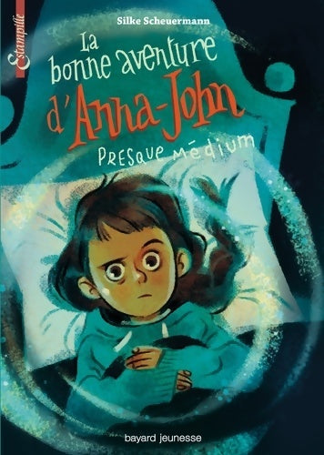 Livrenpoche : La bonne aventure d'Anna John presque médium - Silke Scheuermann - Livre