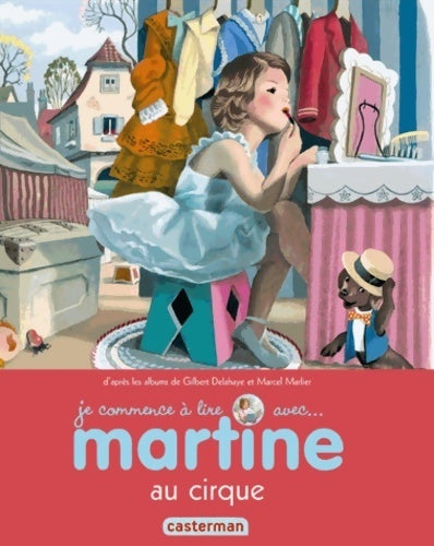 Livrenpoche : Martine au cirque - Gilbert Delahaye - Livre