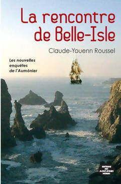 Livrenpoche : La rencontre de Belle-Isle - Claude-Youen Roussel - Livre