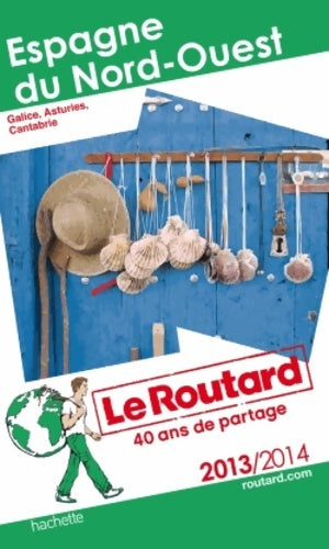 Espagne du nord-ouest 2013-2014 - Collectif - Livre