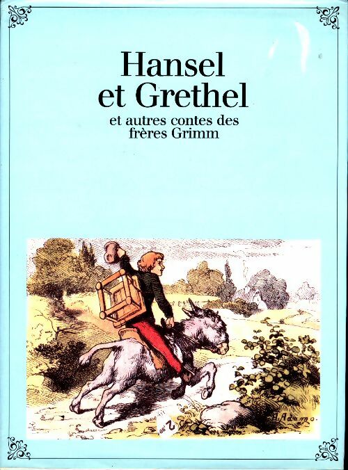 Livrenpoche : Hansel et Gretel et autres contes - Wilhelm Grimm - Livre