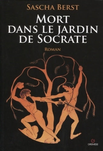 Livrenpoche : Mort dans le jardin de Socrate - Sascha Berst - Livre